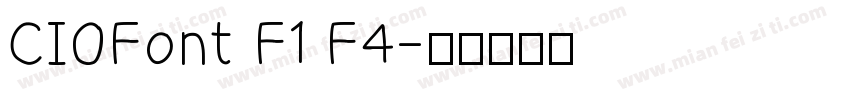 CIOFont F1 F4字体转换